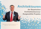 Eröffnung der Ausstellung "Architektouren" durch Bauminister Christian Bernreiter